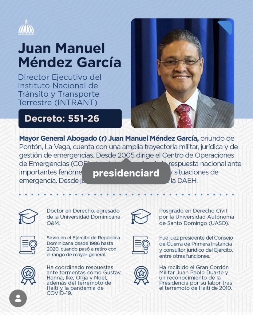 Presidente Abinader inicia cambios en el tren gubernamental: designa a general Juan Manuel Méndez en Intrant